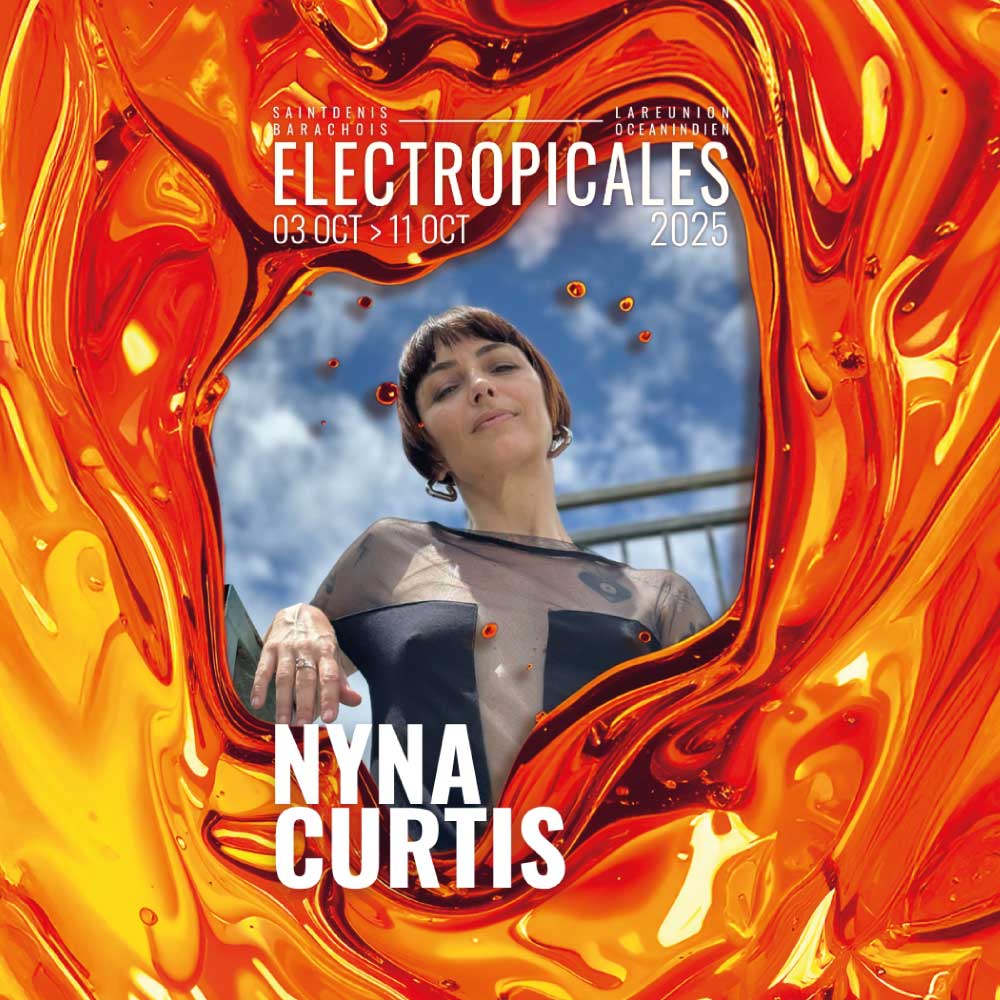 nyna-curtis-17eme-edition-des-electropicales-la-reunion-st-denis-974 Nyna Curtis